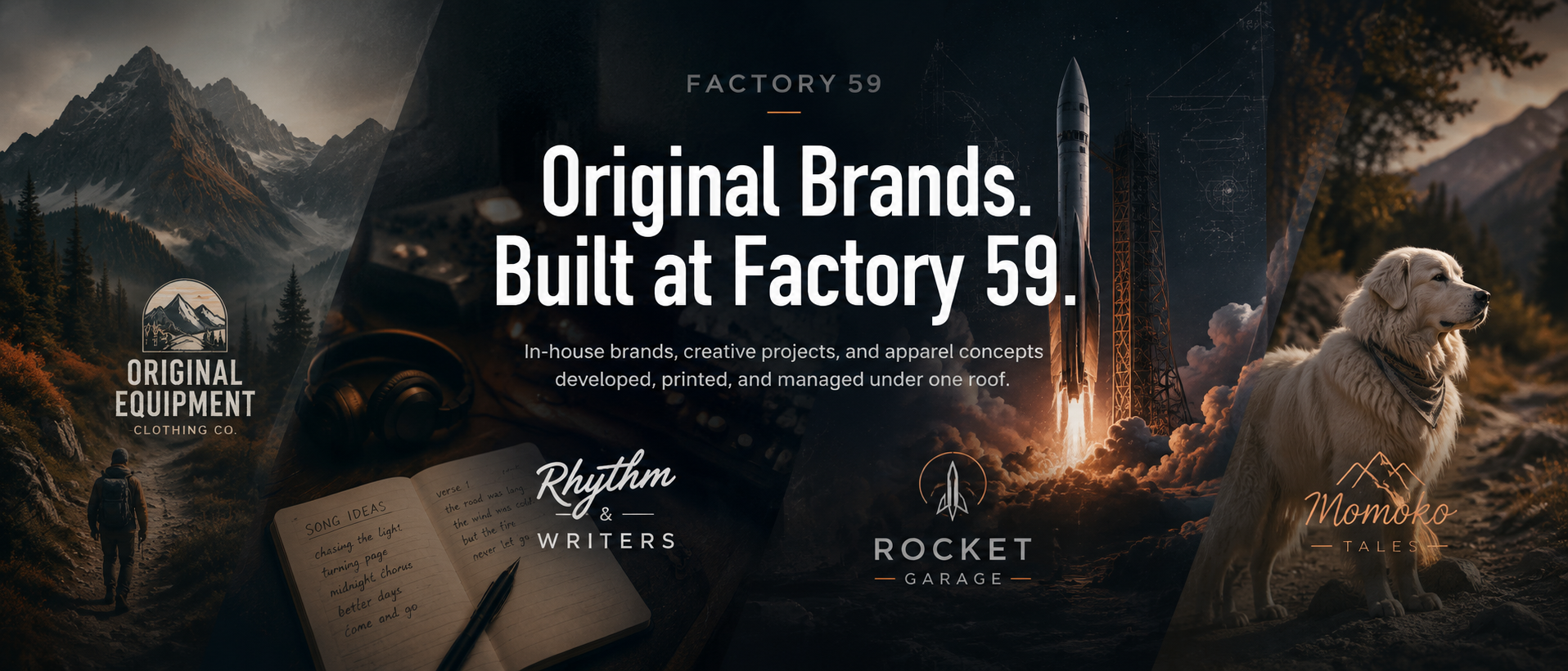 Factory 59 brand collage featuring Original Equipment outdoor apparel, Rhythm & Writers songwriting merchandise, Rocket Garage space-inspired designs, and Momoko Tales dog lifestyle products.